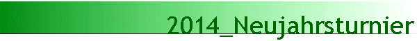 2014_Neujahrsturnier