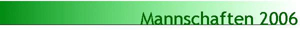 Mannschaften 2006
