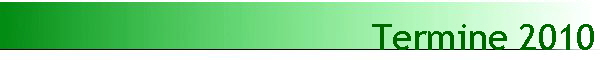 Termine 2010