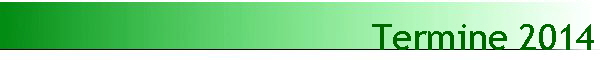 Termine 2014
