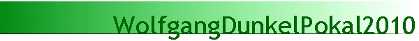 WolfgangDunkelPokal2010